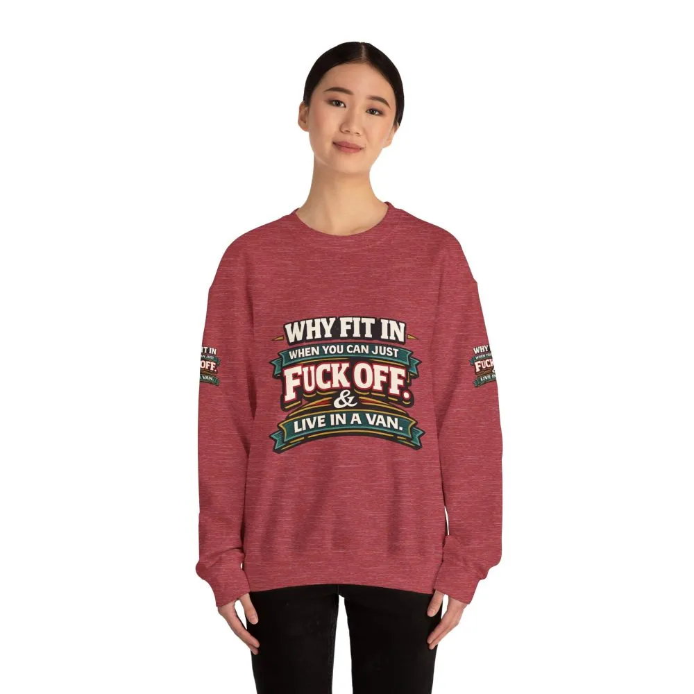 Unisex Heavy Blend™ Crewneck Sweatshirt — "Why Fit In" Design F**K-Line