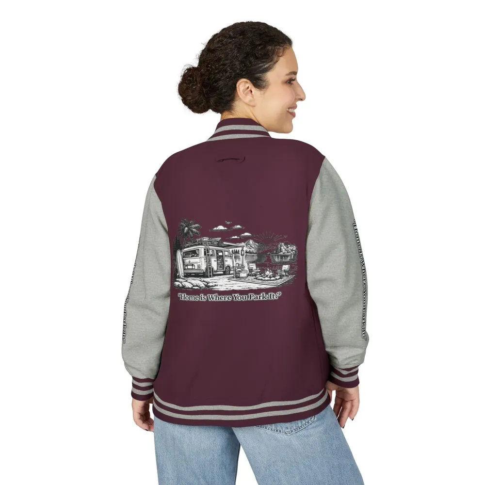 5459156914872639602_2048.jpeg Unisex Heavyweight Letterman Jacket — "Home Is Where You Park It" Travel Varsity Coat
