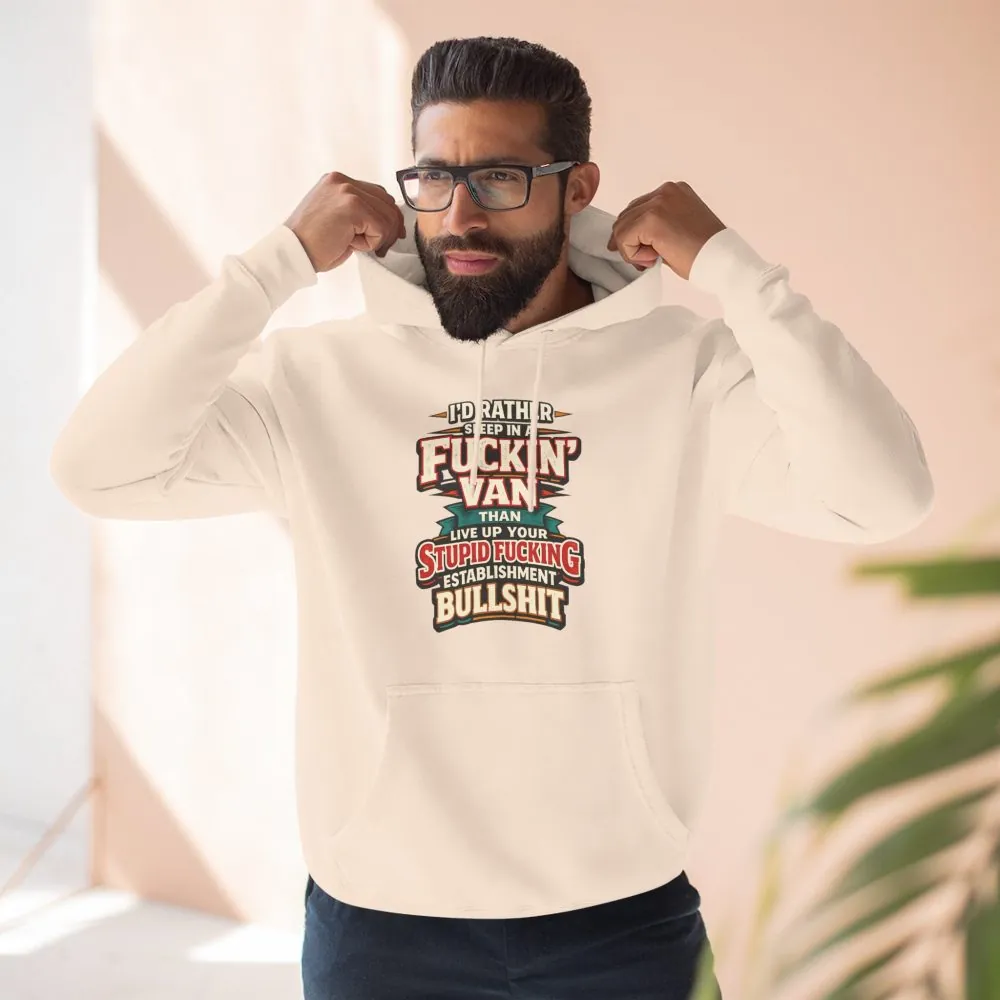 5500847006701218893_2048.jpeg Three-Panel Fleece Hoodie - "I´d Rather Sleep in A Fucking Van" Design F**K-Line