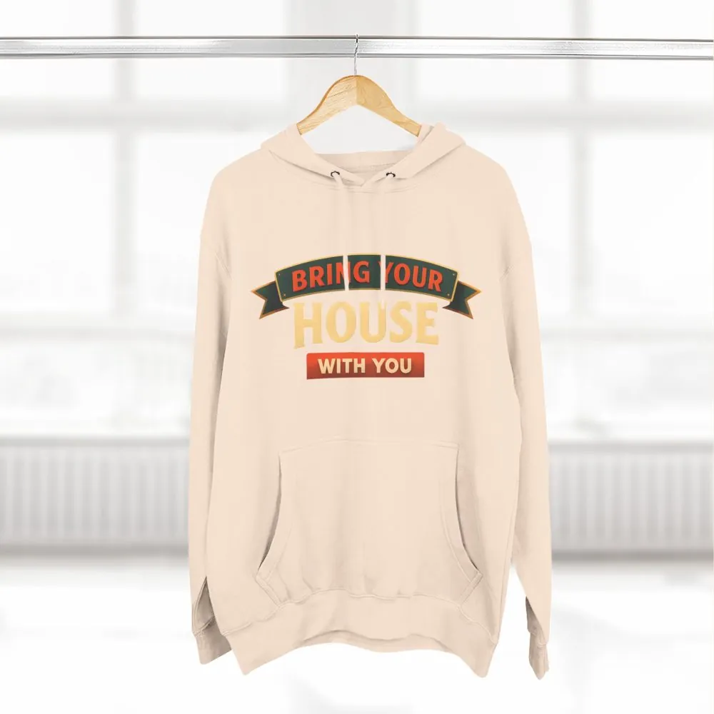 55028691505342104_2048.jpeg Three-Panel Fleece Hoodie - "Live Is A Journey-Bring Your House With You" Design Scenic-Line