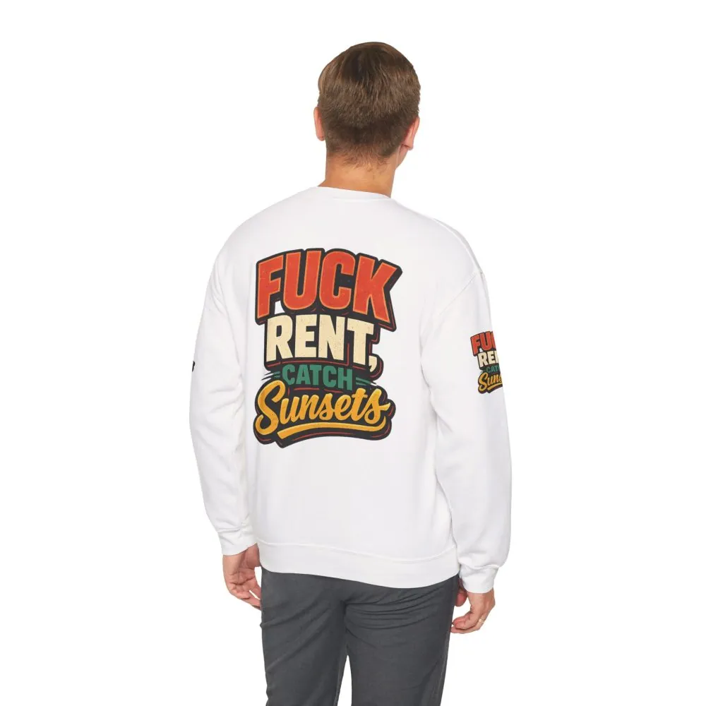 5510367910554105373_2048.jpeg Unisex Heavy Blend™ Crewneck Sweatshirt — "Fuck Rent Catch Sunsets" Design F**K-Line