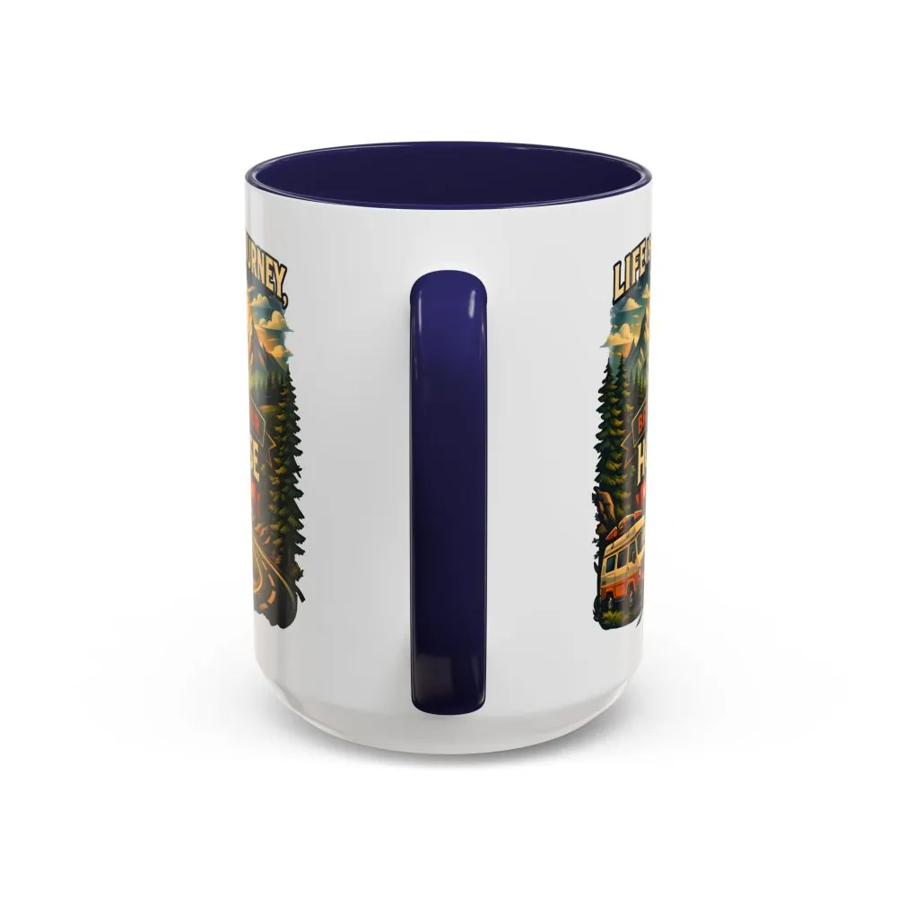 5616647653860981089_2048.jpeg Accent Coffee Mug (11, 15oz) — "Live Is A Journey-Bring Your House With You" Design Scenic-Line