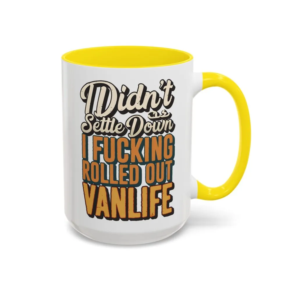 5626076582025875801_2048.jpeg Accent Coffee Mug (11, 15oz) — "Dind´t Settle Down" Design F**K-Line