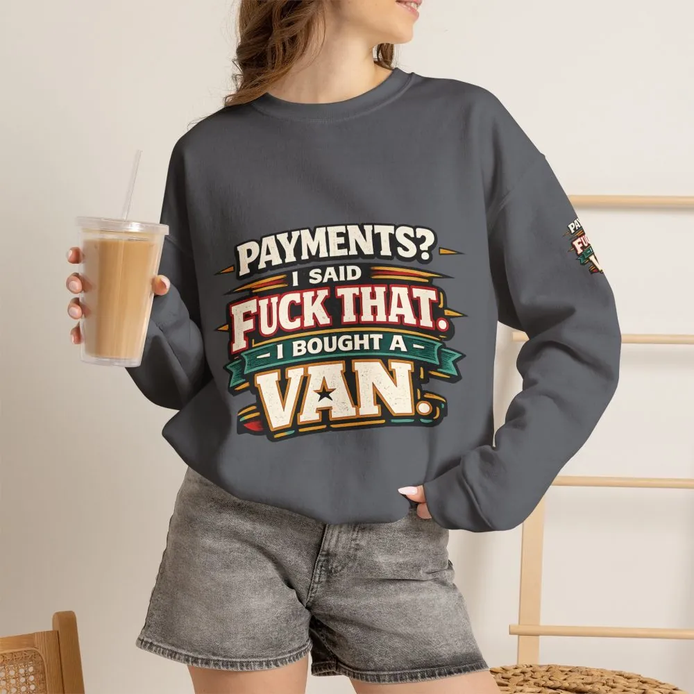 Unisex Heavy Blend™ Crewneck Sweatshirt — "Payments?I Said" Design F**K-Line