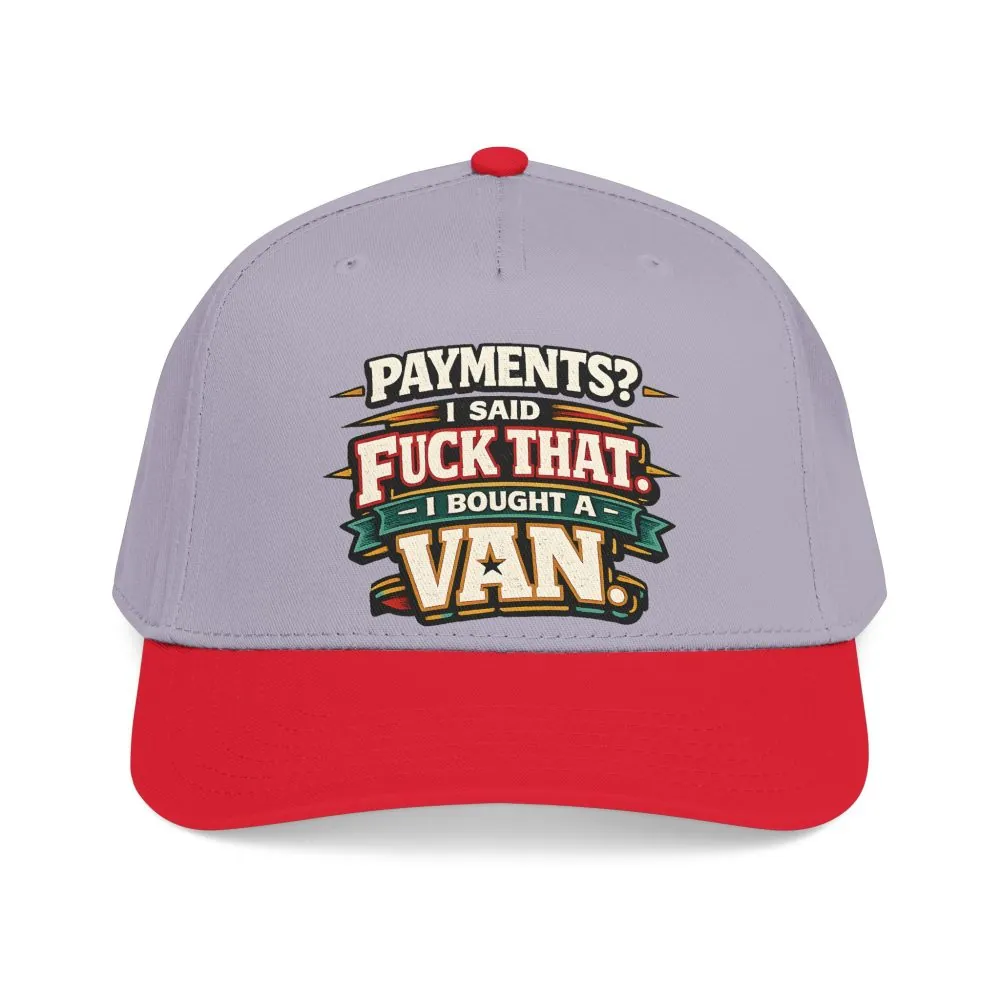 5692797276776526083_2048.jpeg Baseball Cap - "Payments?I Said" Design F**K-Line