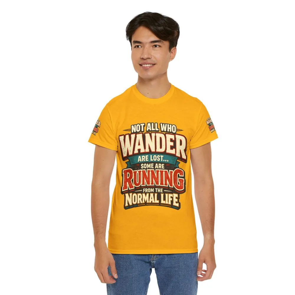 5722987690900253739_2048.jpeg Unisex Heavy Cotton Tee — "Not All Who Wander Are Lost" Design F**K-Line