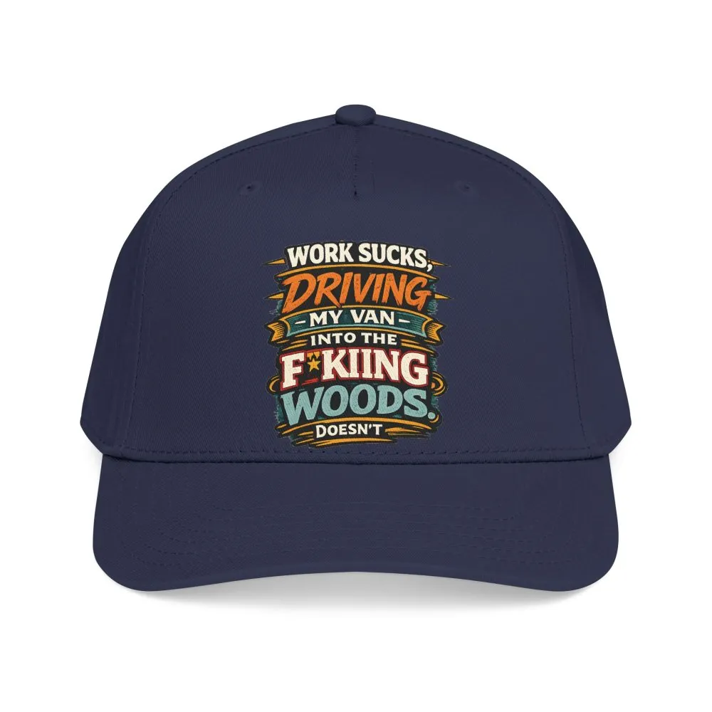 Baseball Cap - "Work Sucks" Design F**K-Line