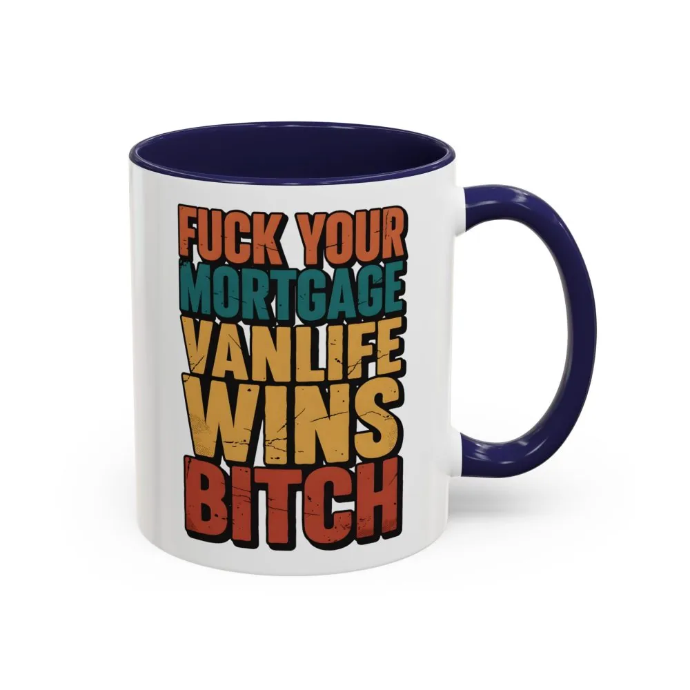 5745374225159150285_2048.jpeg Accent Coffee Mug (11, 15oz) — "Fuck Your Mortgage" Design F**K-Line