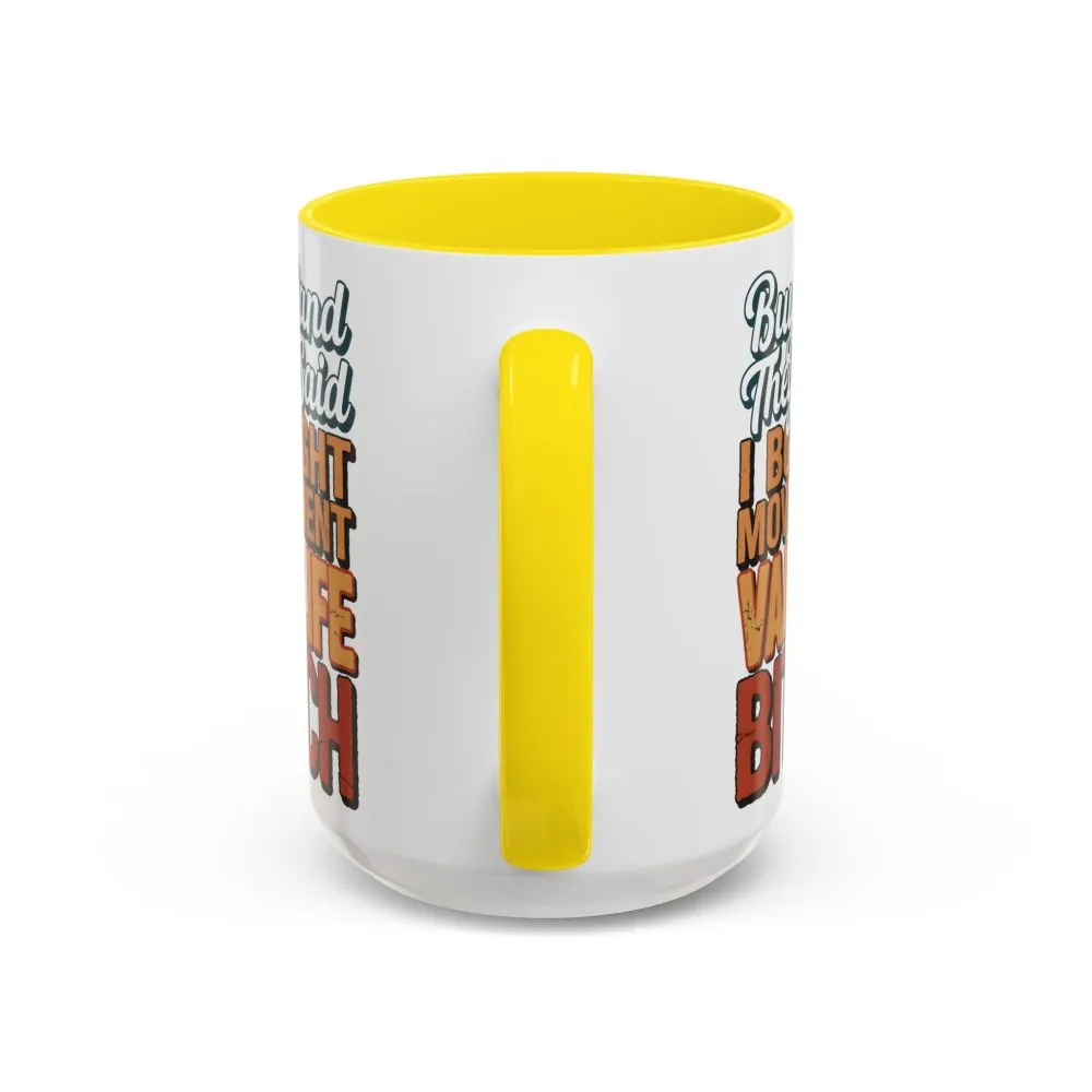 Accent Coffee Mug (11, 15oz) — "Buy Land They Said" Design F**K-Line