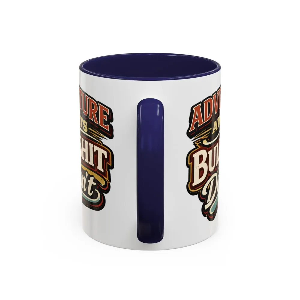 5758512933408999922_2048.jpeg Accent Coffee Mug (11, 15oz) — "Adventure Awaits" Design F**K-Line