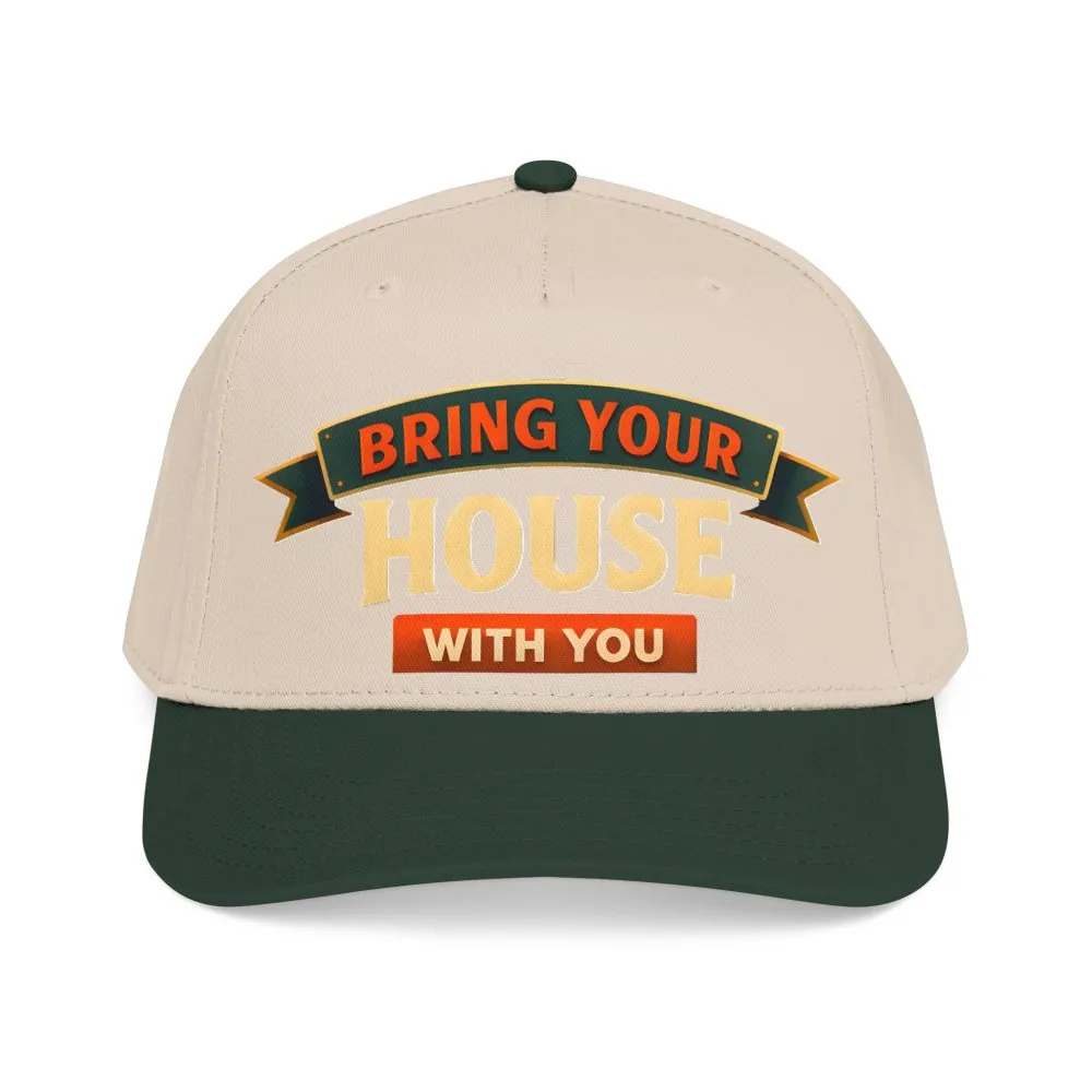 Baseball Cap - "Bring Your House With You" Design Scenic-Line