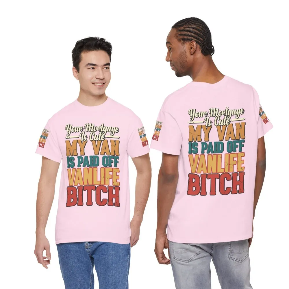 5769010225626713099_2048.jpeg Unisex Heavy Cotton Tee — "Your Mortgage Is Cute" Design F**K-Line