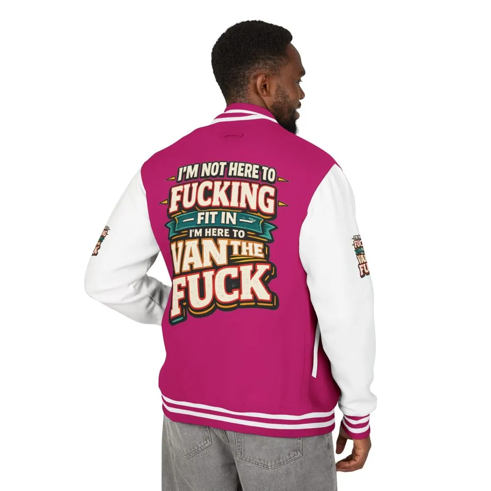 Unisex Heavyweight Letterman Jacket — "I´m Not Here To Fucking Fit In" Design F**K-Line