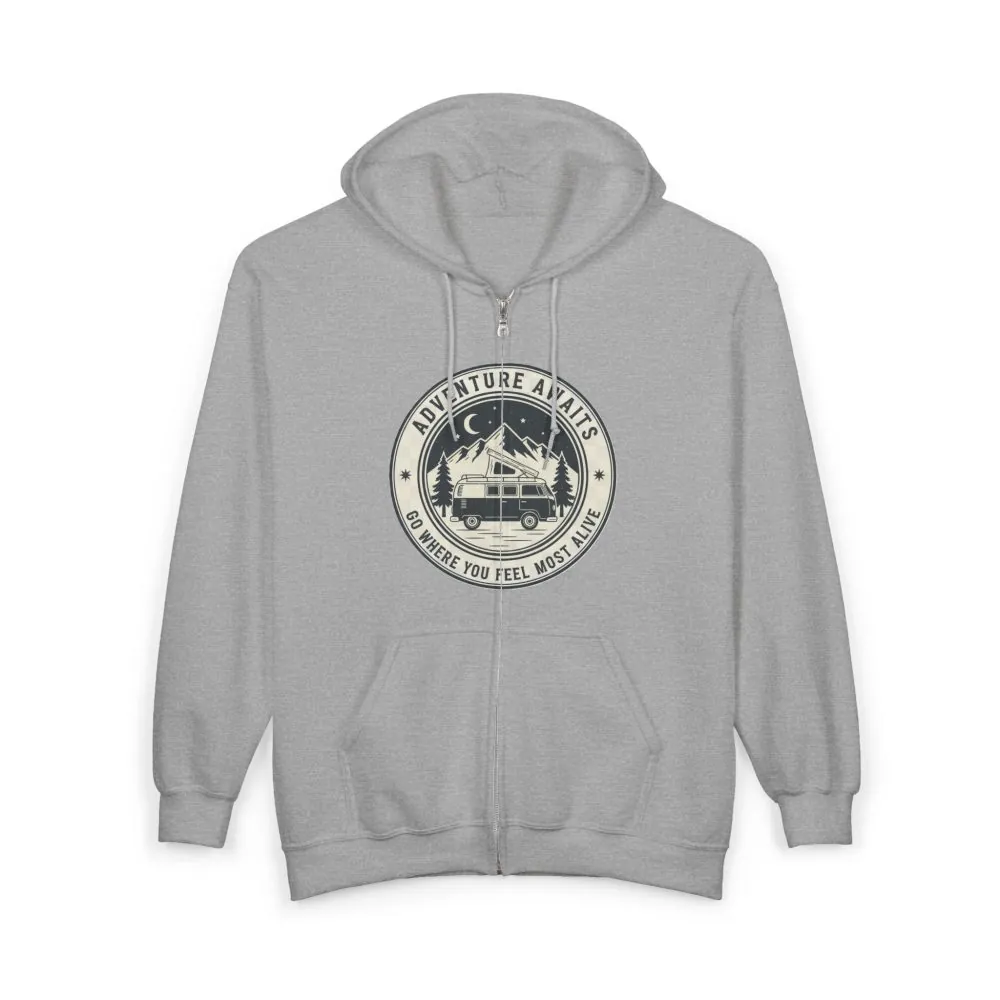Zip Hoodie — "Adventure Awaits-Go Where You Feel Most Alive" (Front + Back Printed) Camper Van Adventure Zip-Up