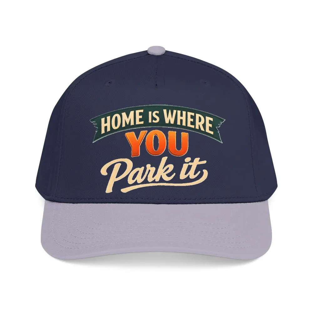 5860380857732753165_2048.jpeg Baseball Cap - "Home Is where You Park It" Design Scenic-Line