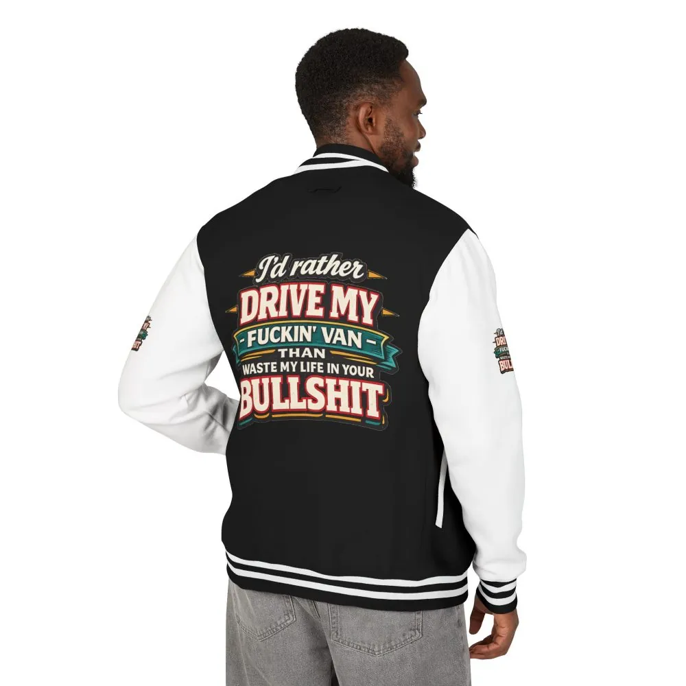5871667018073918962_2048.jpeg Unisex Heavyweight Letterman Jacket — "I´d Rather Drive My Fucking Van" Design F**K-Line