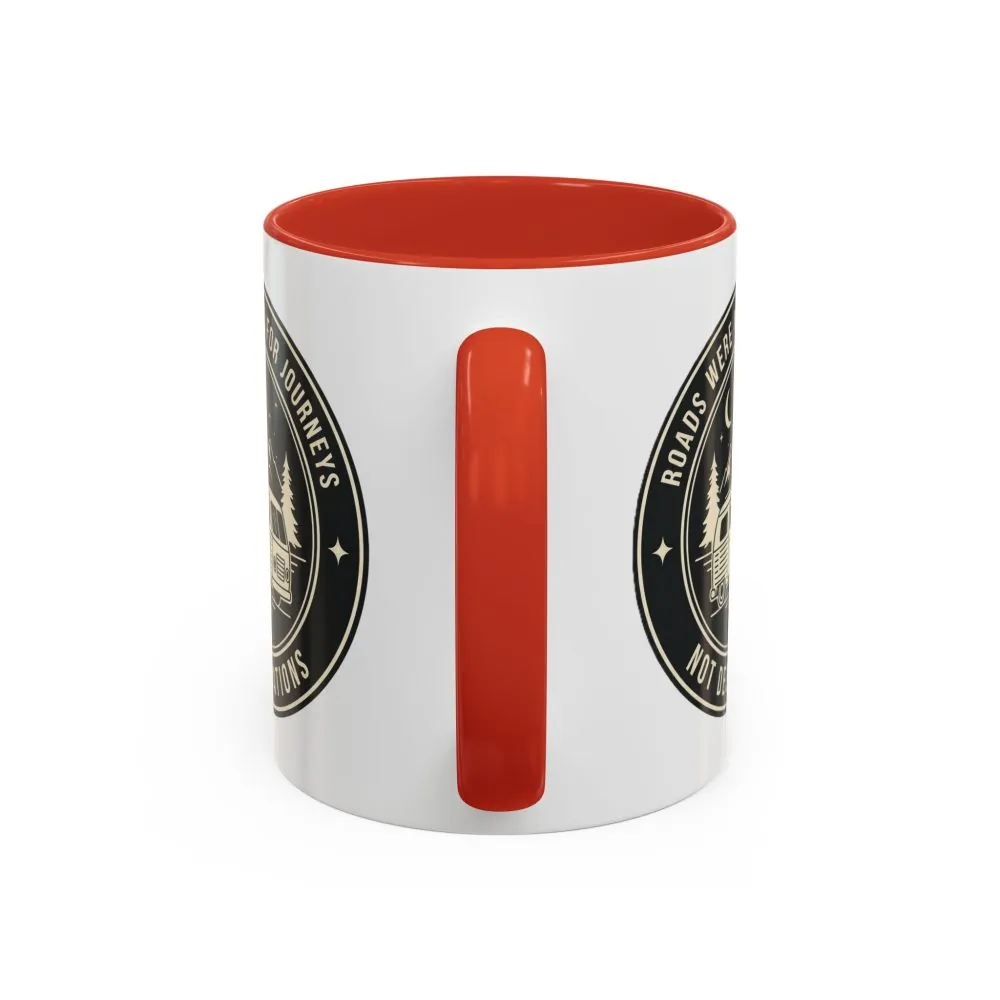 5944826789544941806_2048.jpeg Coffee Mug — 'ROAD WHERE MADE FOR JOURNEYS-NOT DESTINATIONS' (11/15oz) (Both sides printed)
