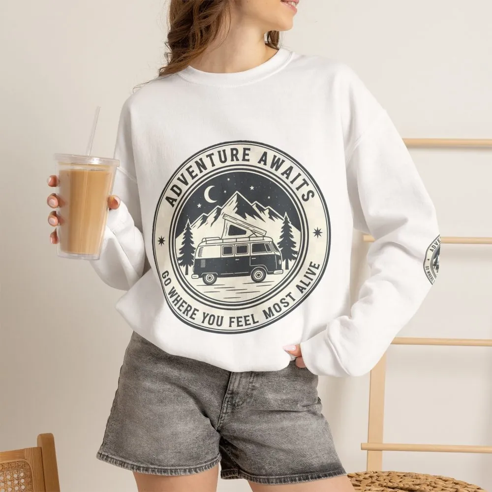 Crewneck Sweatshirt — "Adventure Awaits-Go Where You Feel Most Alive" (Font + Back + Sleaves printed) Vintage Camper Van Outdoor Graphic