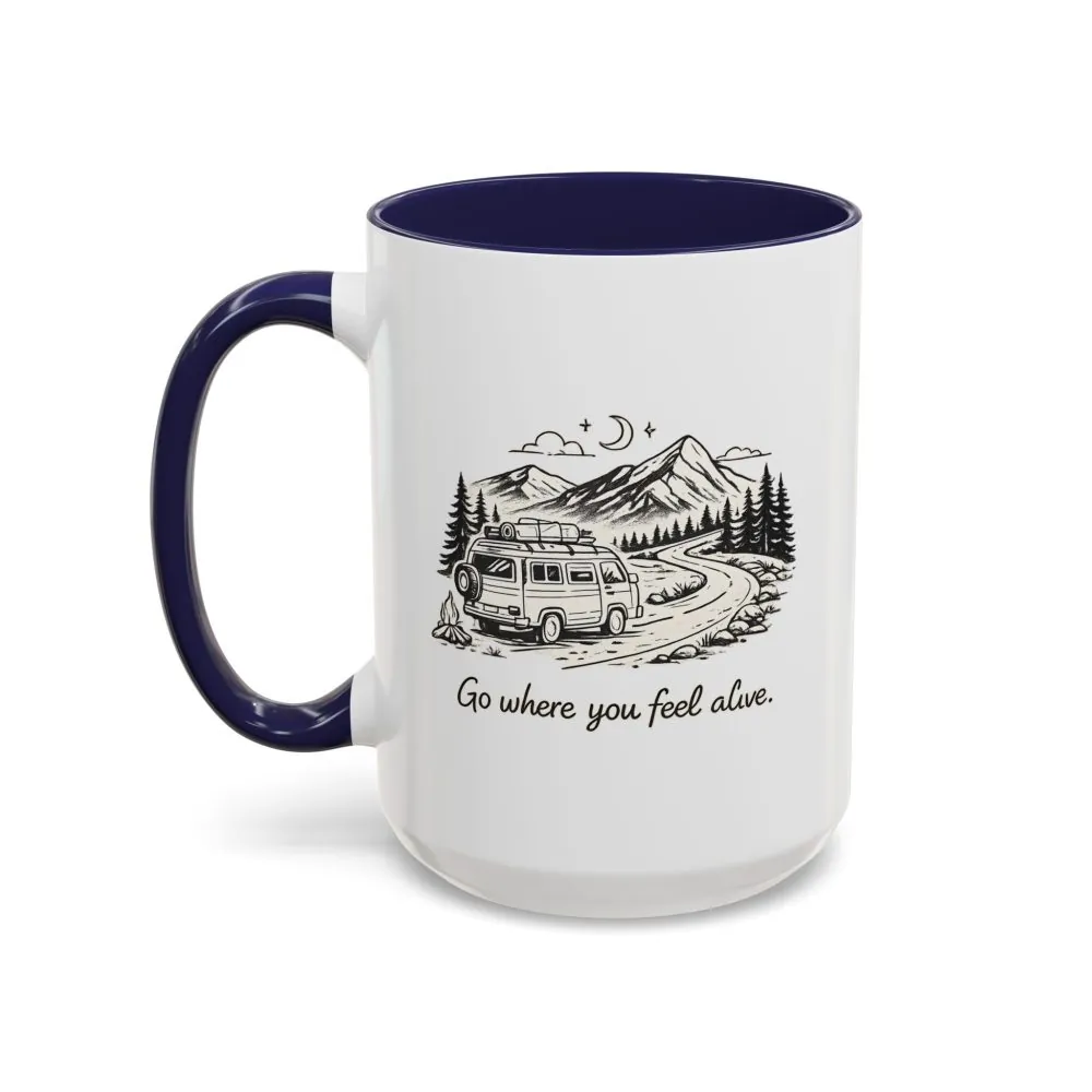 5976693886184453799_2048.jpeg Accent Coffee Mug (11, 15oz) — "Go Where You Feel Alive" Design Minimal-Line