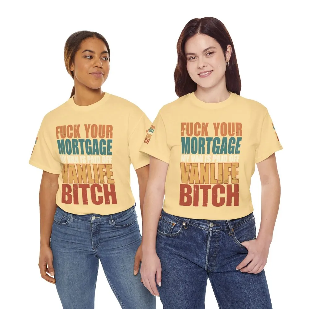 6035157418360783236_2048.jpeg Unisex Heavy Cotton Tee — "Fuck Your Mortgage" Design F**K-Line