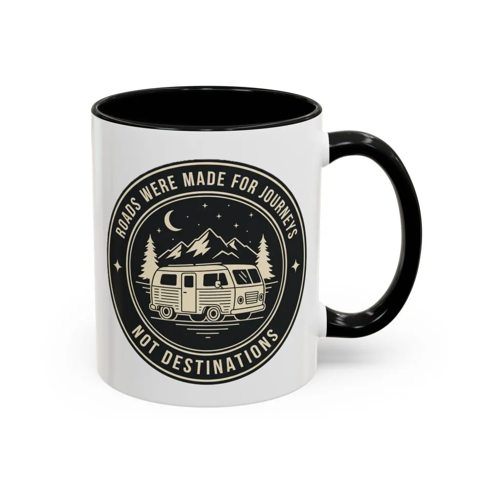 6072141951984433382_2048.jpeg Coffee Mug — 'ROAD WHERE MADE FOR JOURNEYS-NOT DESTINATIONS' (11/15oz) (Both sides printed)