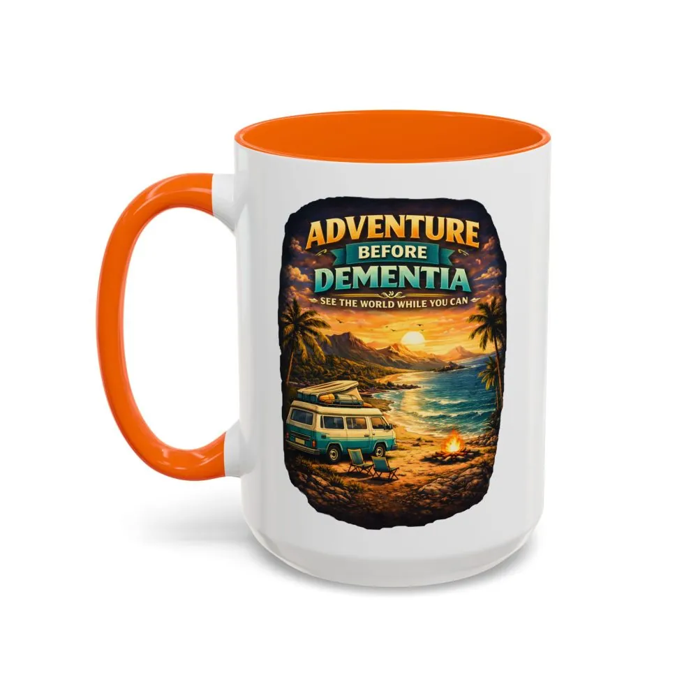 Accent Coffee Mug (11, 15oz) — "Adventure Before Dementia" Design Scenic-Line