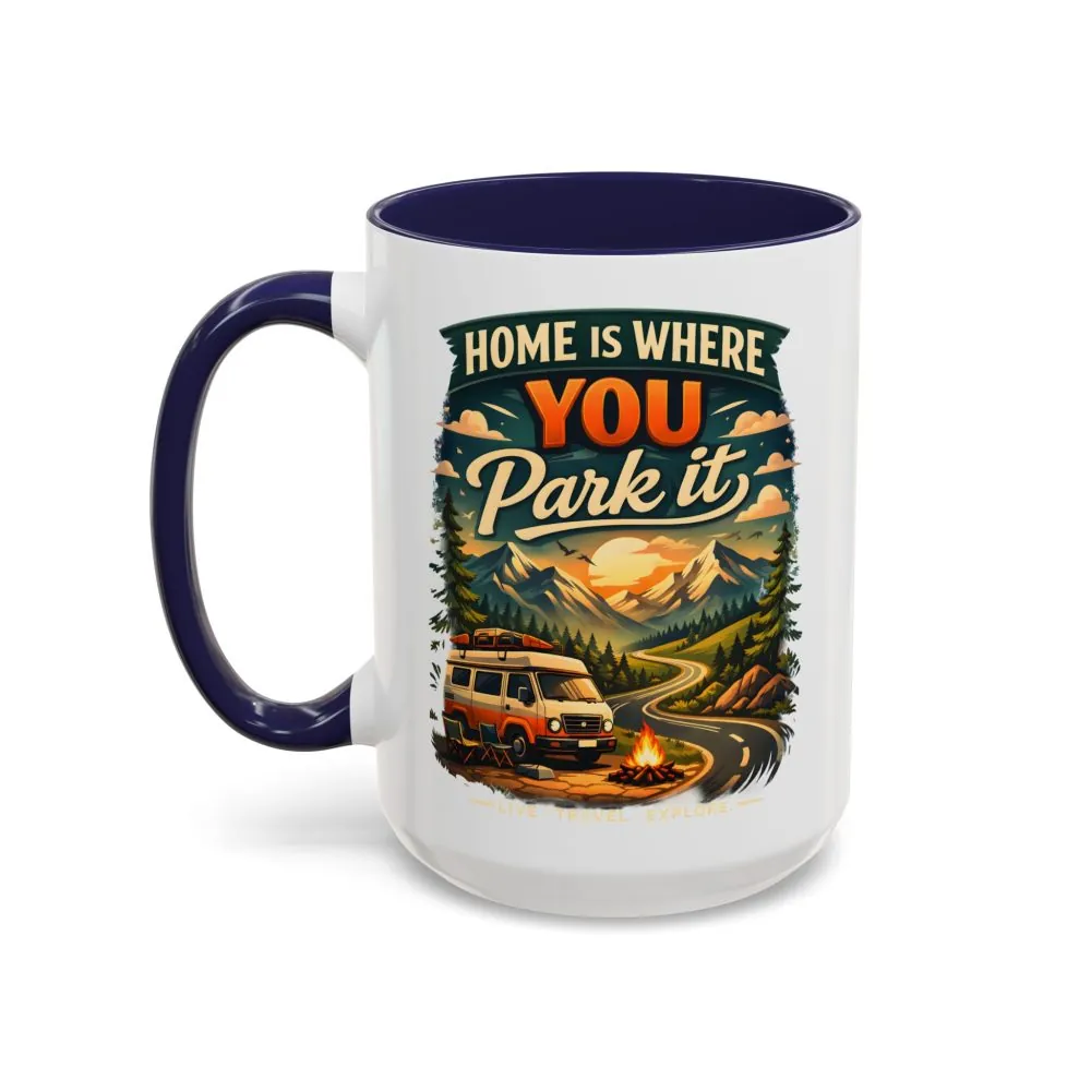 6097083648011787913_2048.jpeg Accent Coffee Mug (11, 15oz) — "Home Is Where You Park It" Design Scenic-Line