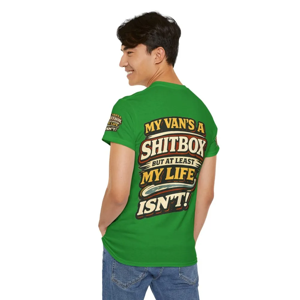 6098522950197032455_2048.jpeg Unisex Heavy Cotton Tee — "My Van`s A Shitbox" Design F**K-Line