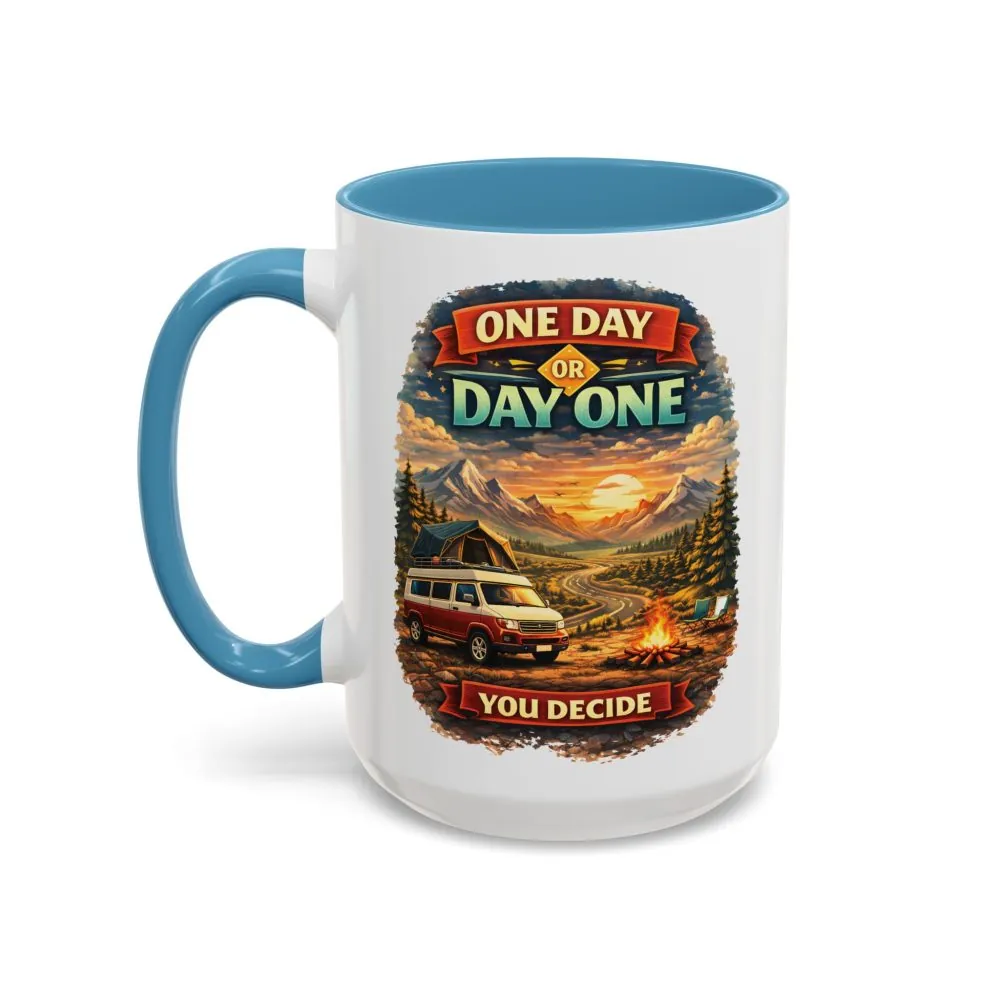Accent Coffee Mug (11, 15oz) — "One Day Or Day One" Design Scenic-Line