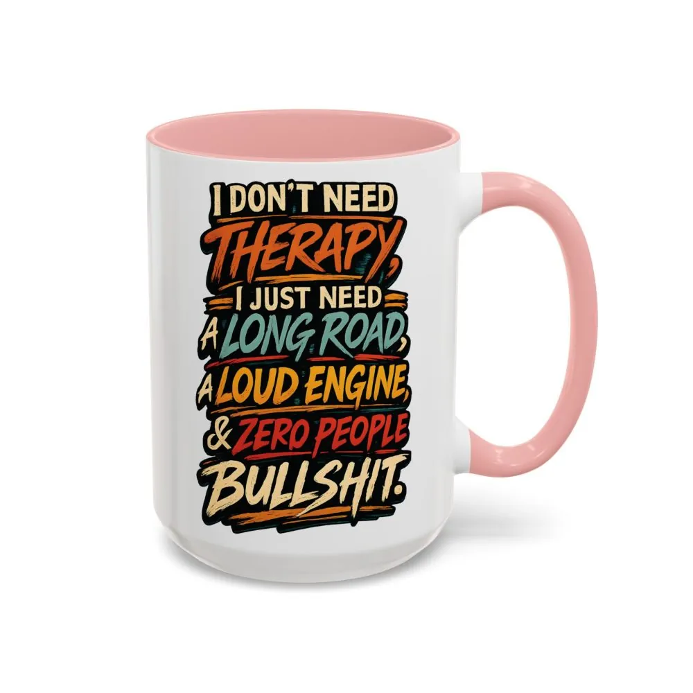 6118741365615772941_2048.jpeg Accent Coffee Mug (11, 15oz) — "I Dont Need Therapy" Design F**K-Line