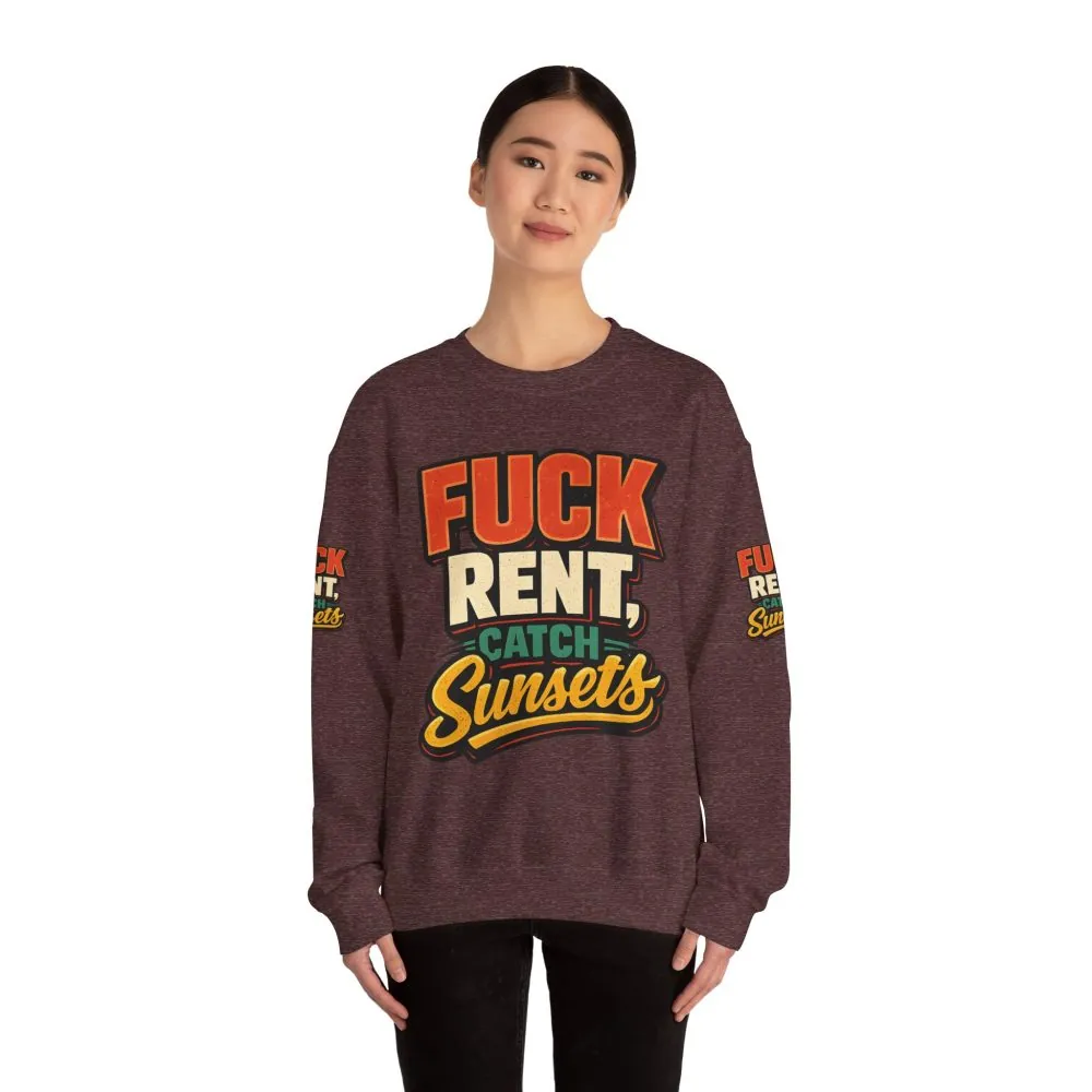 6164247628082776717_2048.jpeg Unisex Heavy Blend™ Crewneck Sweatshirt — "Fuck Rent Catch Sunsets" Design F**K-Line