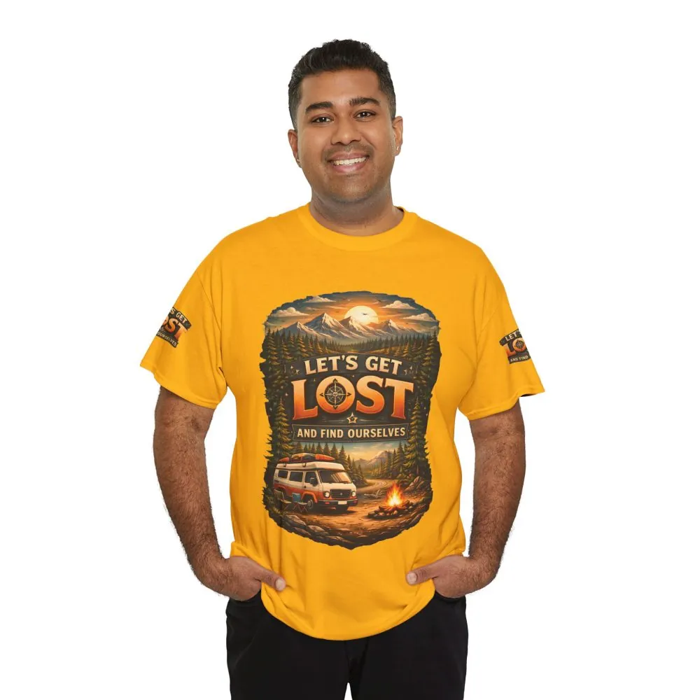 6260790288166753975_2048.jpeg Unisex Heavy Cotton Tee — "Let´s Get Lost And Found Ourselfs" Design Scenic-Line