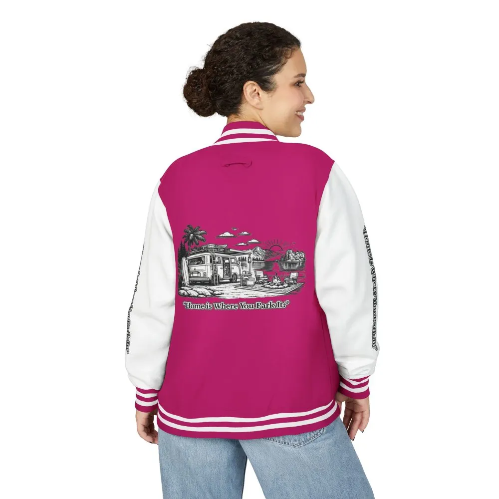 6304841963495092003_2048.jpeg Unisex Heavyweight Letterman Jacket — "Home Is Where You Park It" Travel Varsity Coat