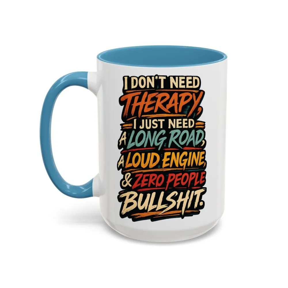 6316182548606776144_2048.jpeg Accent Coffee Mug (11, 15oz) — "I Dont Need Therapy" Design F**K-Line