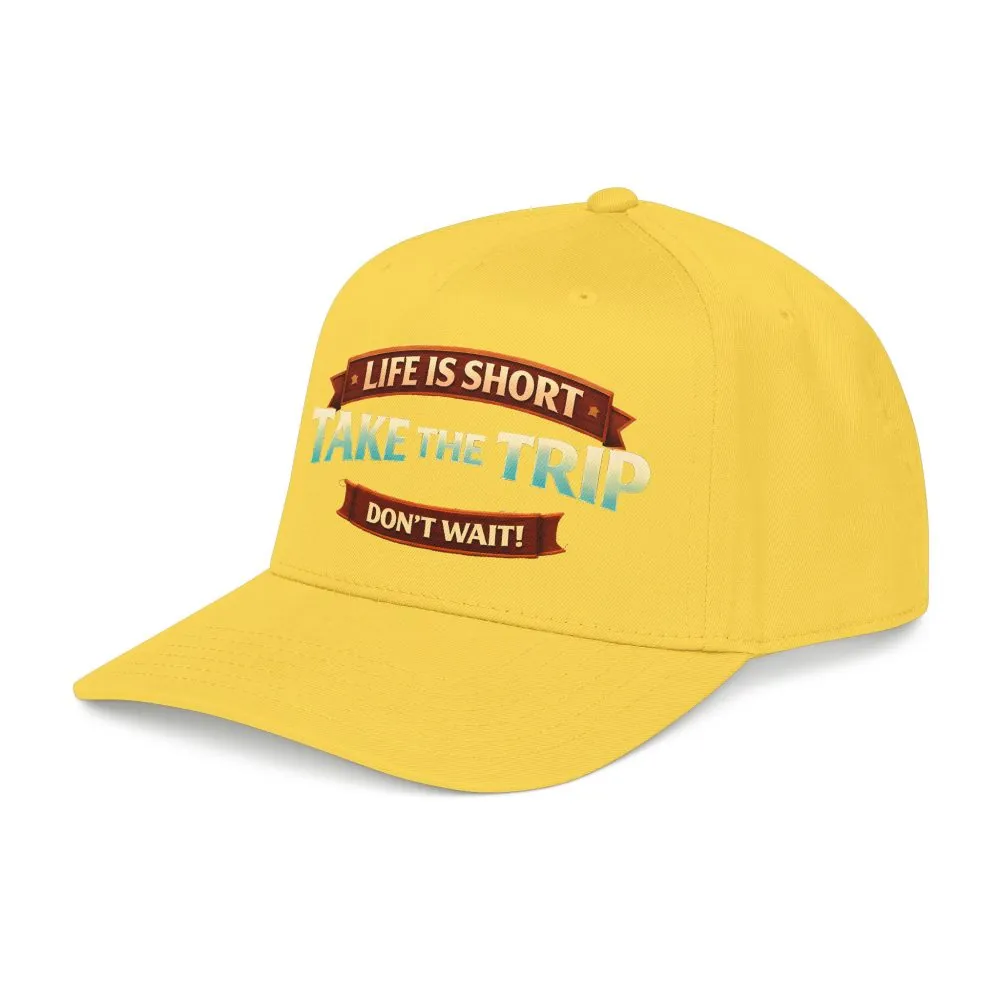 6351250839982363850_2048.jpeg Baseball Cap - "Live Is Short Take The Trip" Design Scenic-Line
