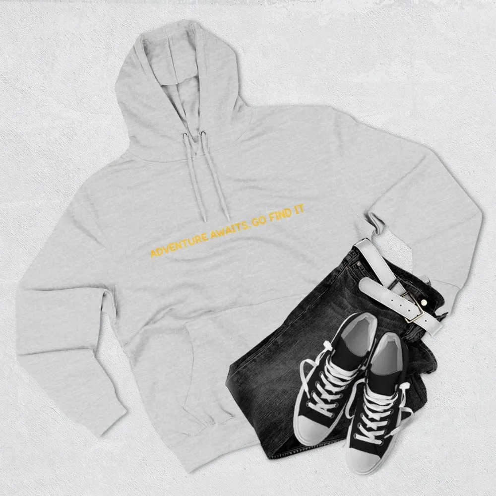 6444049967960932804_2048.jpeg Three-Panel Fleece Hoodie - "Adventure Awaits-Go Find It" Design Sitcom-Line