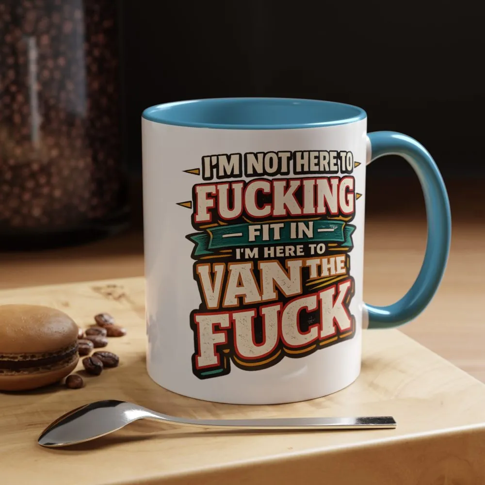 6484811343319926928_2048.jpeg Accent Coffee Mug (11, 15oz) — "I´m Not Here To Fucking Fit In" Design F**K-Line