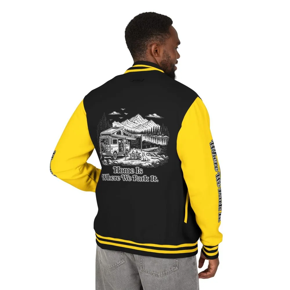6527180796545706071_2048.jpeg Unisex Heavyweight Letterman Jacket — "Home Is Where You Park It" Travel Varsity Coat