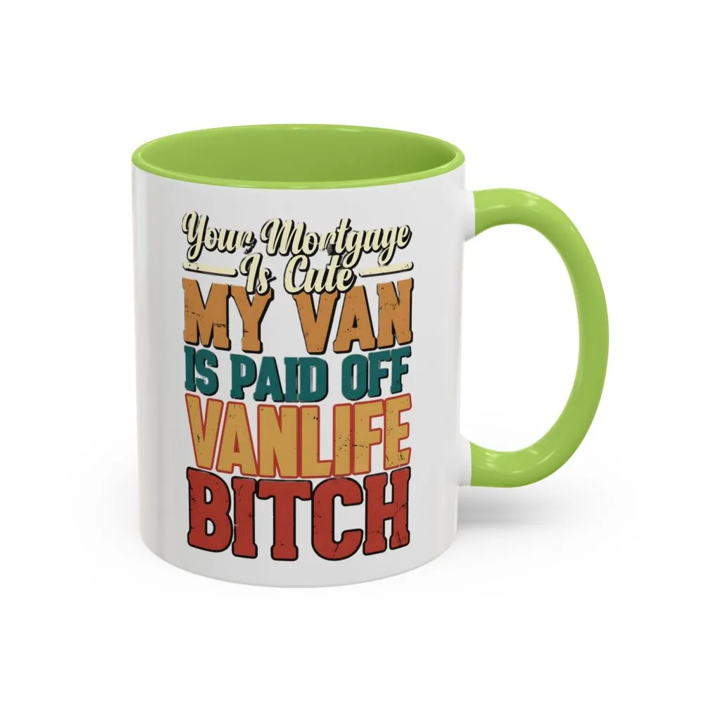 6553413408453740762_2048.jpeg Accent Coffee Mug (11, 15oz) — "Your Mortgage Is Cute" Design F**K-Line