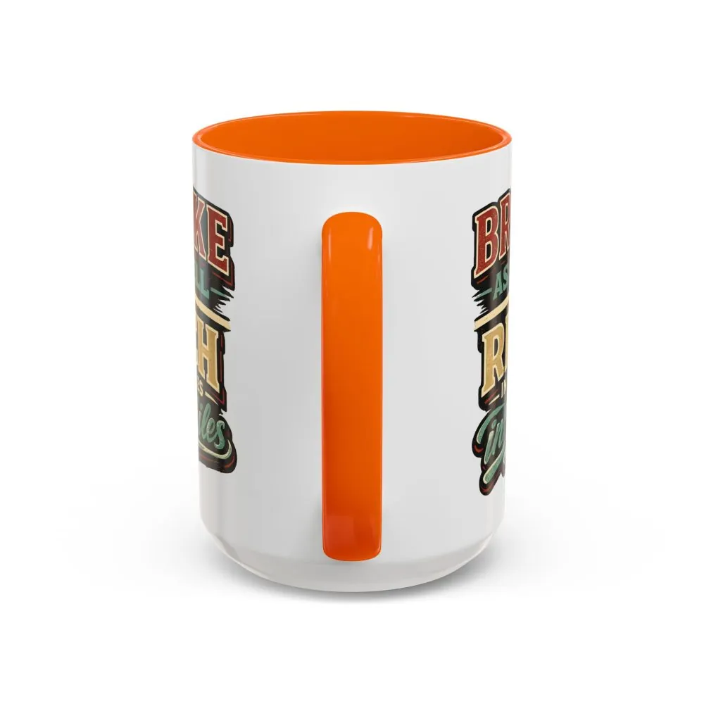 Accent Coffee Mug (11, 15oz) — "Broke As Hell" Design F**K-Line