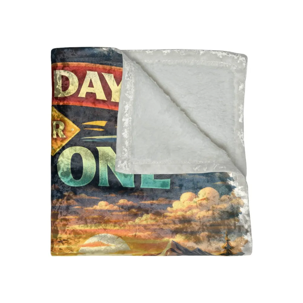 6621801969363423878_2048.jpeg Crushed Velvet Blanket —"One Day Or Day One" Design Scenic-Line (Campervan)