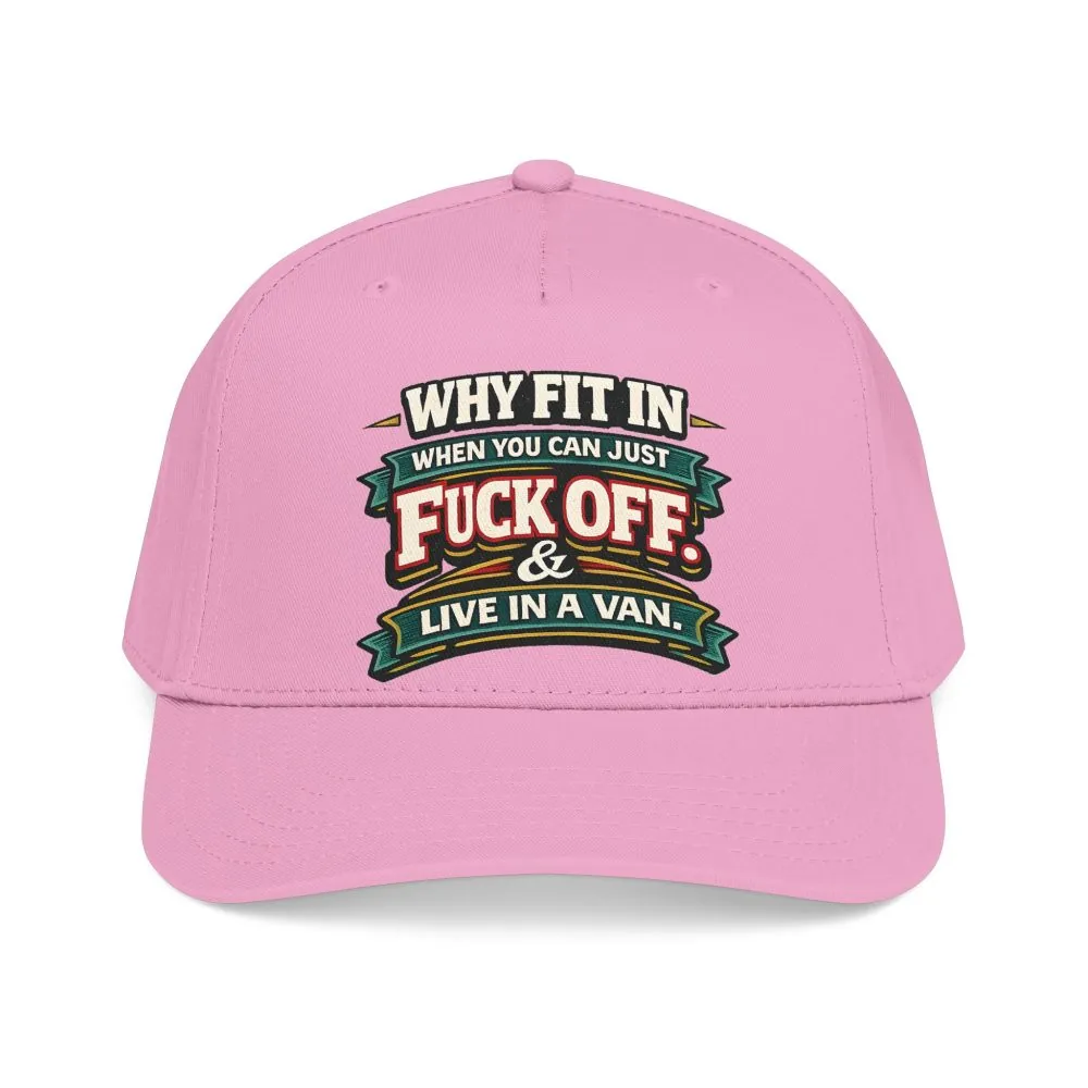 Baseball Cap - "Why Fit In" Design F**K-Line
