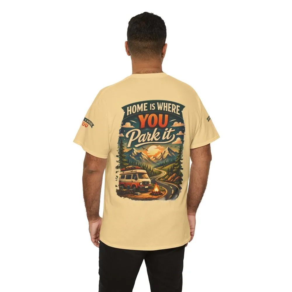 6656851557005950485_2048.jpeg Unisex Heavy Cotton Tee — "Hom Is Where You Park It" Design Scenic-Line