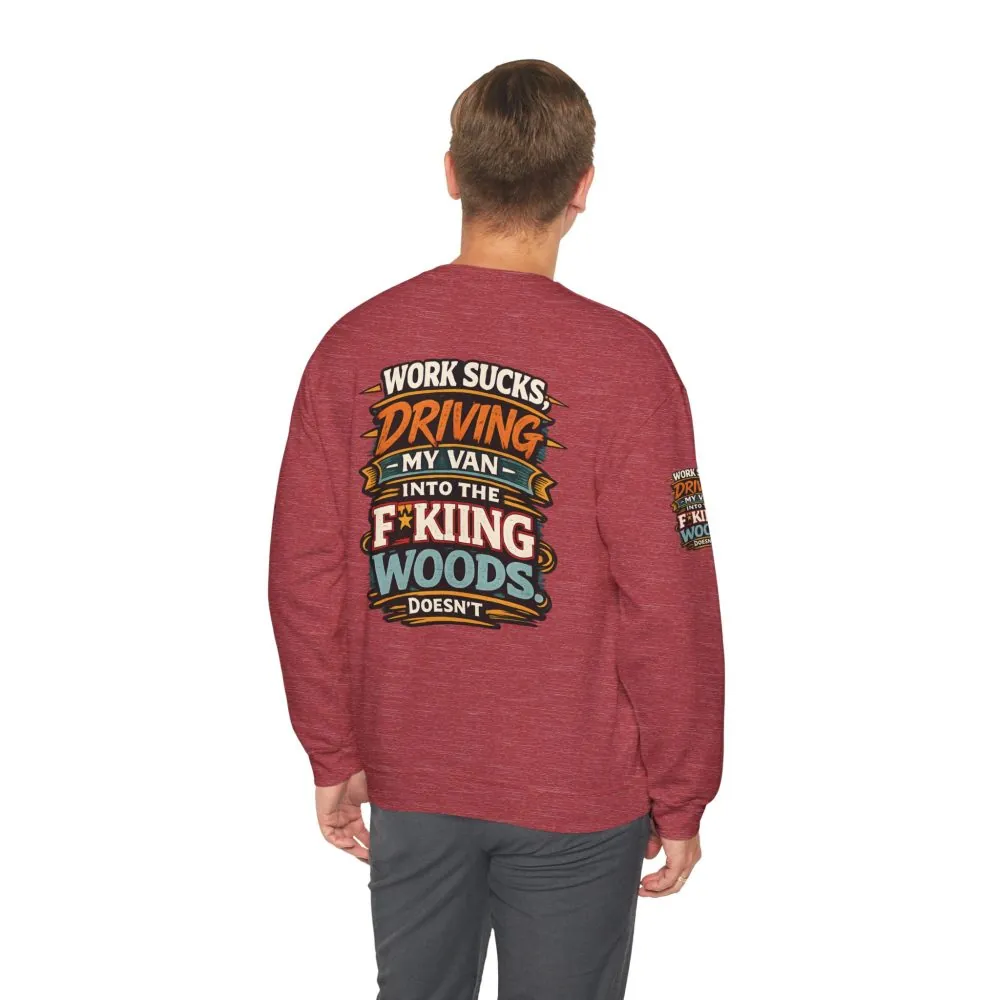 6666357371511791049_2048.jpeg Unisex Heavy Blend™ Crewneck Sweatshirt — "Work Sucks" Design F**K-Line