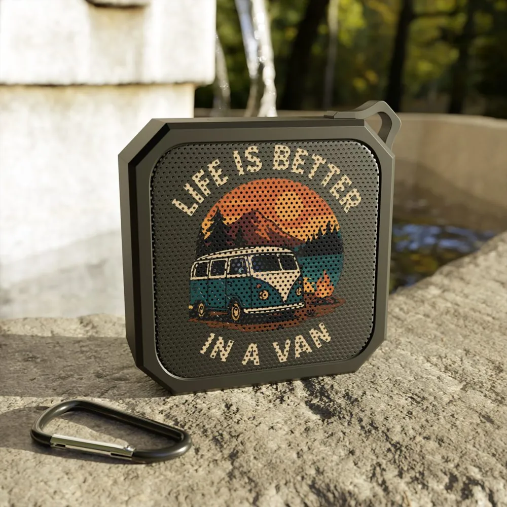 Bluetooth Speaker — “Life Is Better In A Van” Outdoor Portable Speaker