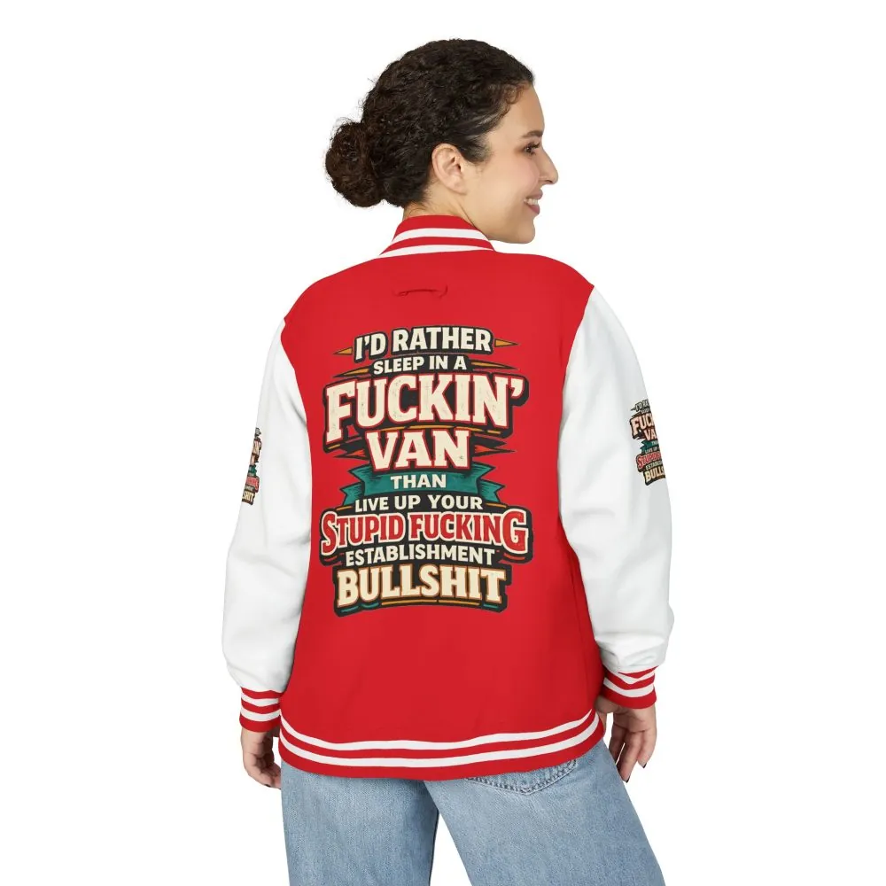 6725907346422168945_2048.jpeg Unisex Heavyweight Letterman Jacket — "I´d Rather Sleep in A Fucking Van" Design F**K-Line