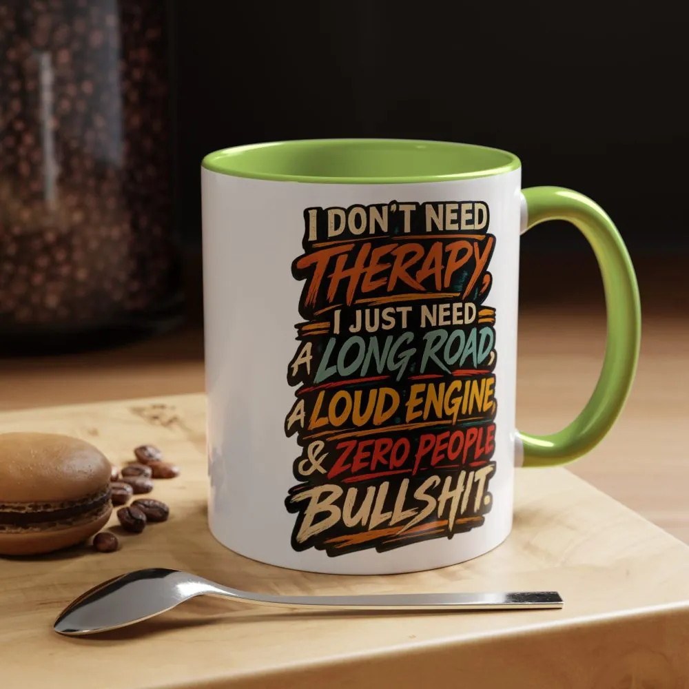 6745962505860816385_2048.jpeg Accent Coffee Mug (11, 15oz) — "I Dont Need Therapy" Design F**K-Line