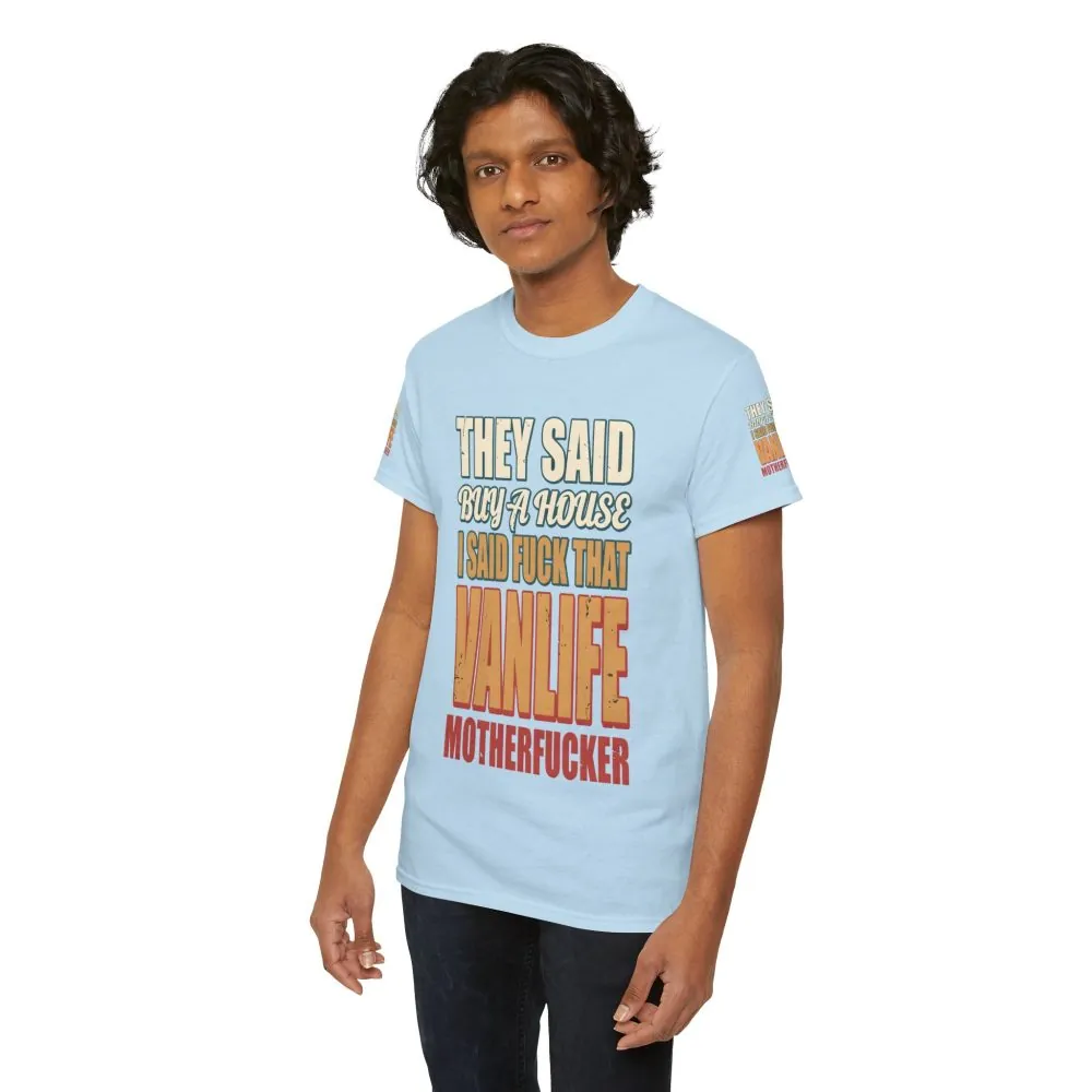 684235395613365147_2048.jpeg Unisex Heavy Cotton Tee — "They Said Buy A House" Design F**K-Line