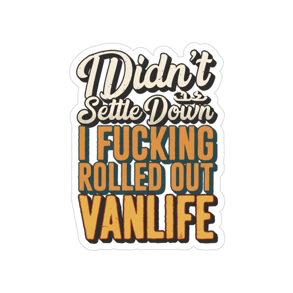 6849647154672083001_2048.jpeg Transparent Outdoor Stickers – "Dind´t Settle Down" Design F**K-Line