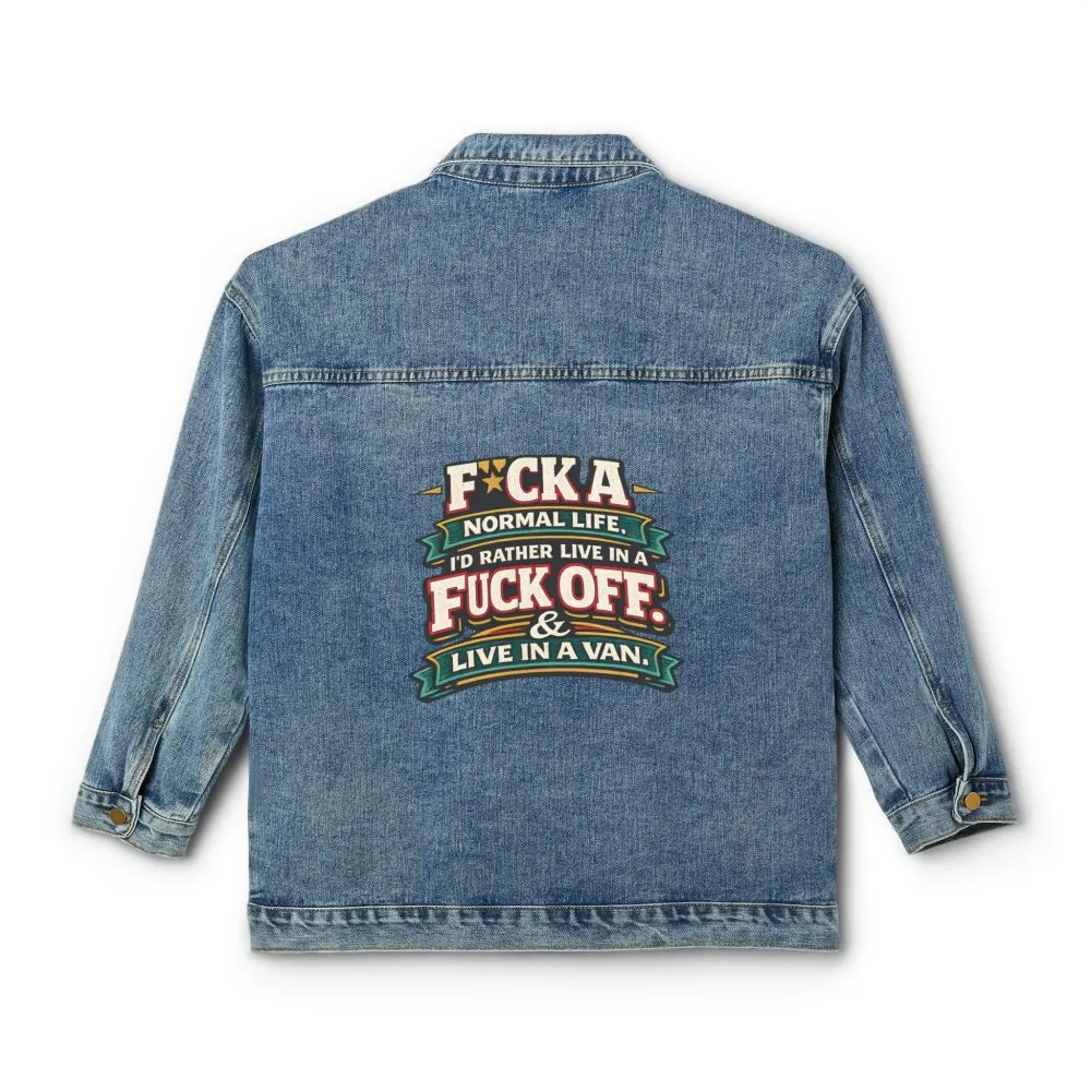 6884472910920572788_2048.jpeg Women's Denim Jacket — "Fuck A Normal Life" Design F**K-Line